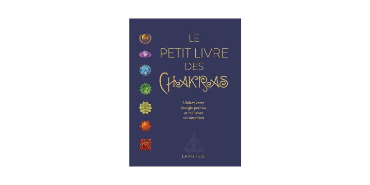 Le petit livre des chakras